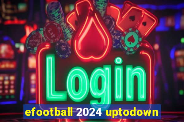 efootball 2024 uptodown